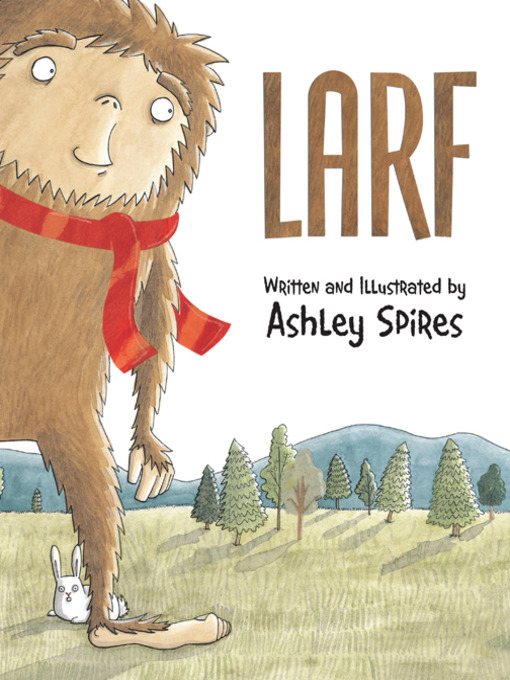 Title details for Larf by Ashley Spires - Wait list